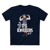 Yo Where My Knickers At? - Men’s T-Shirt