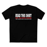 Read This Shirt Buy The Next Round. I Don't Make The Rules I Just Wear The Shirt - Men’s T-Shirt