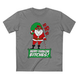 Yo Yo Yo - Merry Kwanzaa Bitches - Men’s T-Shirt