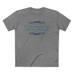 I'm Sorry For What I Said When You Were A Cunt. - Men’s T-Shirt