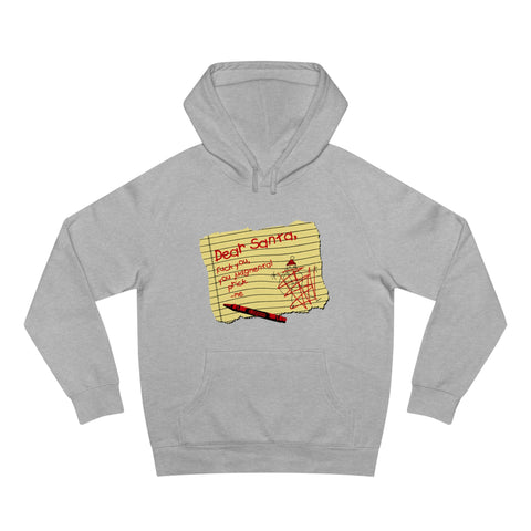 Dear Santa Fuck You Judgmental Prick - Hoodie