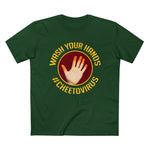 Wash Your Hands #Cheetovirus - Men’s T-Shirt