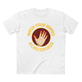 Wash Your Hands #Cheetovirus - Men’s T-Shirt