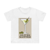 Olives Matter - Women’s T-Shirt