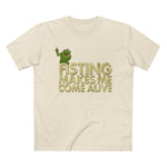 Fisting Makes Me Come Alive (Kermit The Frog) - Men’s T-Shirt