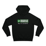 Checked My Privilege. Yup It's Awesome! - Hoodie