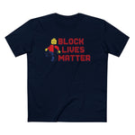 Block Lives Matter - Men’s T-Shirt