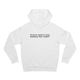 Anyone Need To Earn Money For Rent? - Hoodie