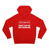 [Insert Name Here] Forgot To Get This Shirt Personalized - Hoodie